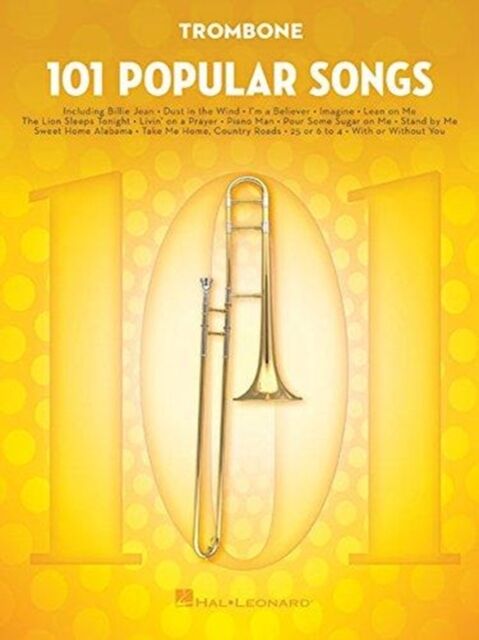 Hal Leonard Corporation 101 Popular Songs : For Trombone