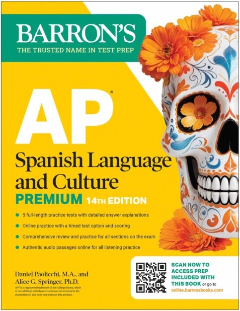 Kaplan Publishing Ap Spanish Language And Culture Premium, Fourteenth Edition: Prep Book With 5 Practice Tests + Comprehensive Review + Online Practice (2026)