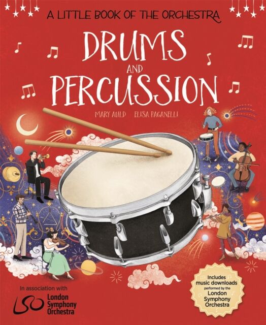Hachette Children's Group A Little Book Of The Orchestra: Drums And Percussion