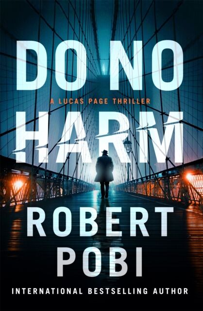 Hodder & Stoughton Do No Harm : The Brand Action Fbi Thriller Featuring Astrophysicist Dr Lucas Page For 2022