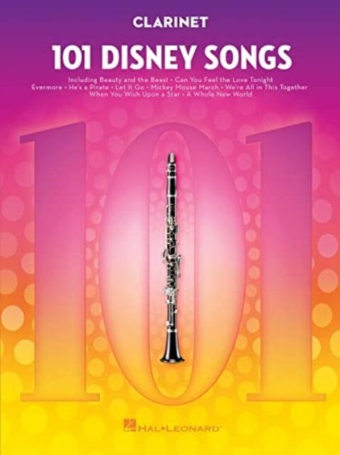 Hal Leonard Corporation 101 Disney Songs : Clarinet