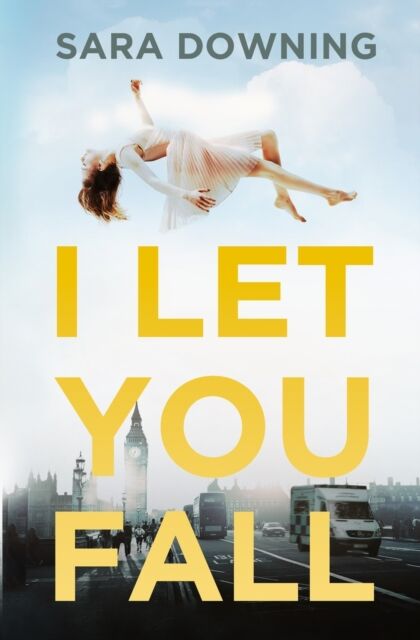 Quilla Books I Let You Fall : A Romantic Drama