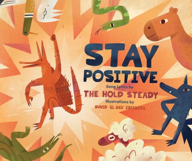 Akashic Books,U.S. Stay Positive : A Children'S Picture Book