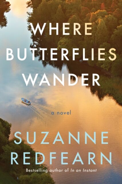 Amazon Publishing Where Butterflies Wander : A Novel
