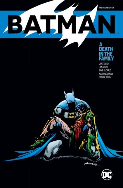 DC Comics Batman: A Death In The Family The Deluxe Edition