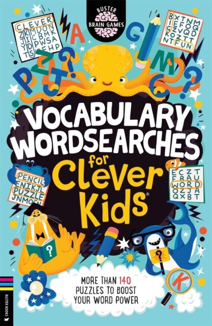 Michael O'Mara Books Ltd Vocabulary Wordsearches For Clever Kids® : More Than 140 Puzzles To Boost Your Word Power