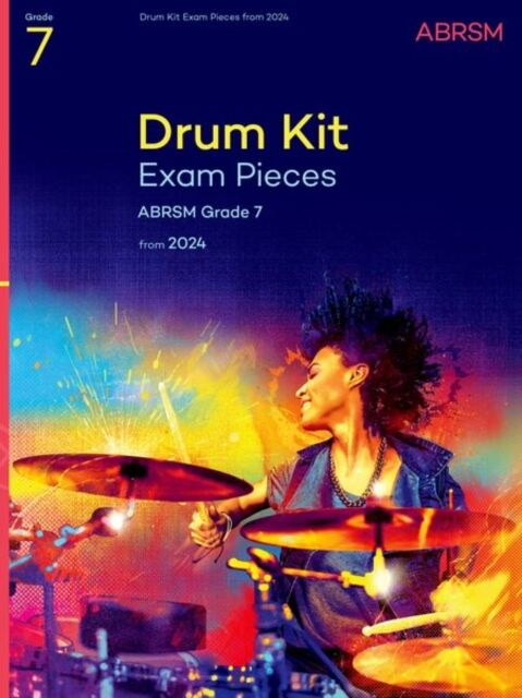 Associated Board of the Royal Schools of Music Drum Kit Exam Pieces From 2024, Grade 7