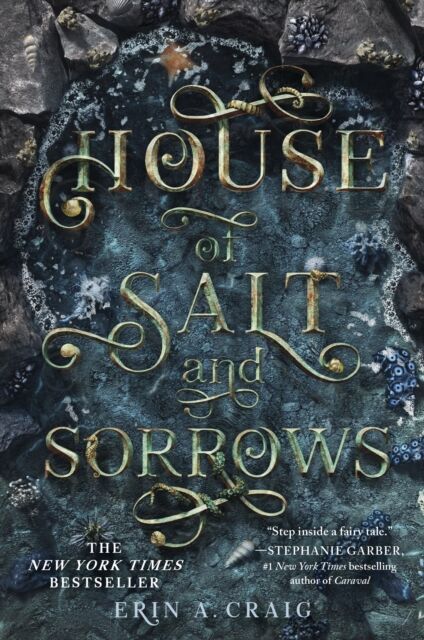 Oneworld Publications House Of Salt And Sorrows : 'Step Inside A Fairy Tale.' stephanie Garber