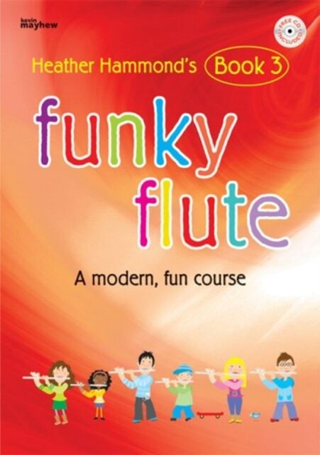 Kevin Mayhew Ltd Funky Flute Book 3 - Student