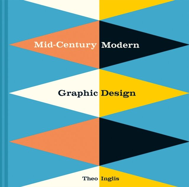 Batsford Mid-Century Modern Graphic Design