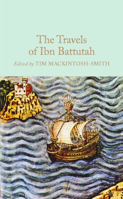 Pan Macmillan The Travels Of Ibn Battutah