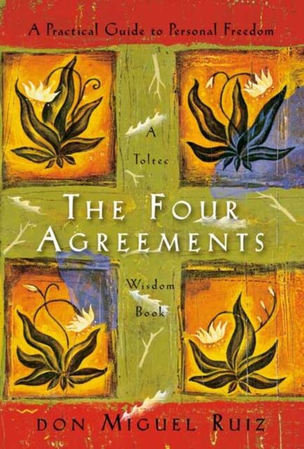 Penguin Putnam Inc The Four Agreements : A Practical Guide To Personal Freedom