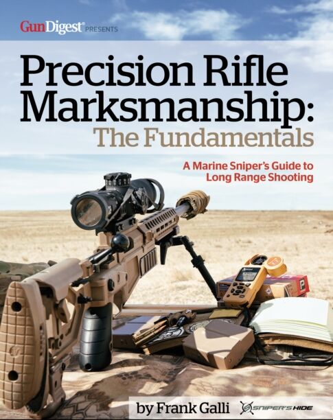 Krause Publications Precision Rifle Marksmanship: The Fundamentals - A Marine Sniper'S Guide To Long Range Shooting : A Marine Sniper'S Guide To Long Range Shooting