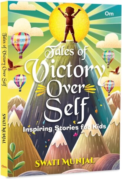 OM Books International Tales Of Victory Over Self : Inspiring Stories For Kids