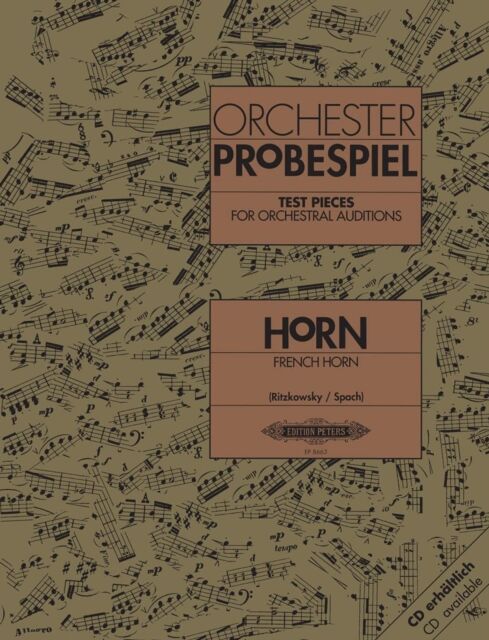 Edition Peters Test Pieces For Orchestral Auditions: French Horn