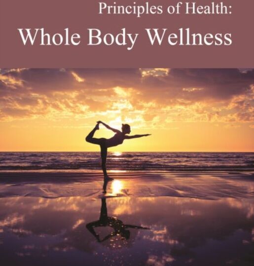 Salem Press Inc Principles Of Health : Whole Body Wellness