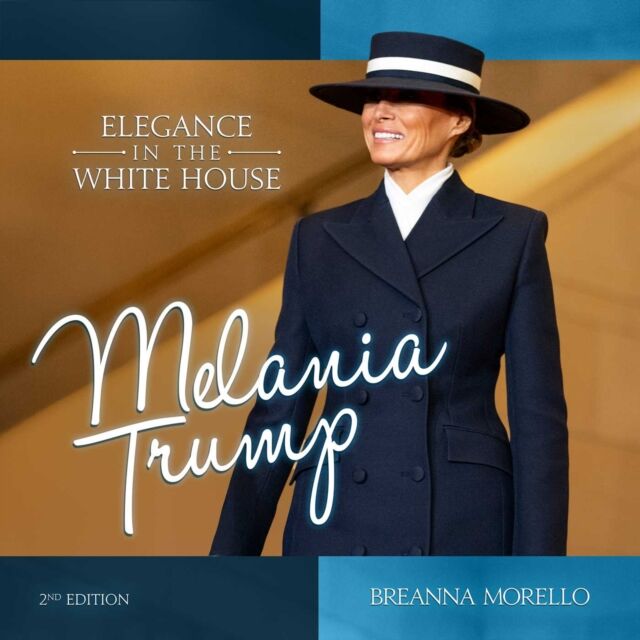 Post Hill Press Melania Trump (2nd Edition) : Elegance In The White House