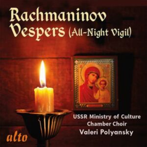 Alto Rachmaninov: Vespers (All-Night Vigil) Alto Rachmaninov: Vespers (All-Night Vigil)