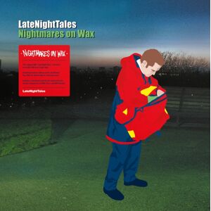 Late Night Tales: Nightmares On Wax Late Night Tales: Nightmares On Wax