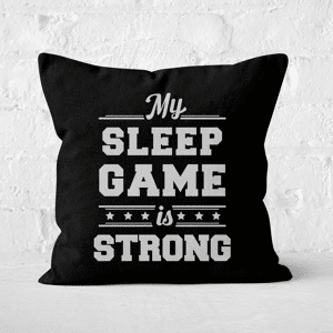 Decorsome My Sleep Game Is Strong Square Cushion - 50x50cm - Soft Touch