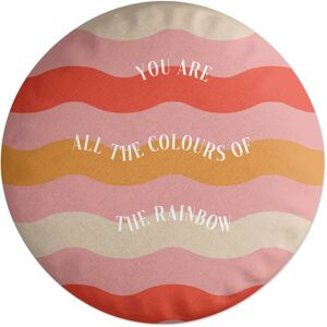 Decorsome You Are All The Colours Of The Rainbow Round Cushion