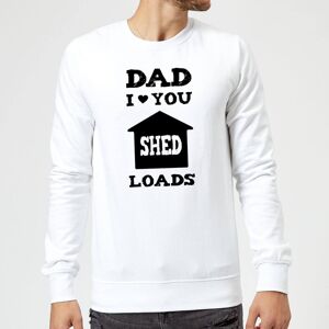 Candlelight Dad I Love You Shed Loads Sweatshirt - White - L - White Candlelight Dad I Love You Shed Loads Sweatshirt - White - L - White