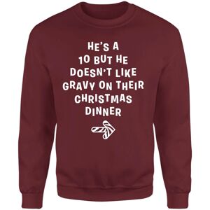 Christmas 2022 He's A Ten But He Doesn't Like Gravy On Their Christmas Dinner Sweatshirt - Burgundy - L - Burgundy
