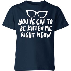 The Pet Collection You've Cat To Be Kitten Me Kids' T-Shirt - Navy - 5-6 Years - Navy