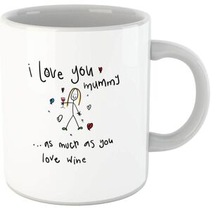 By IWOOT I Love You Mummy...As Much As You Love Wine Mug