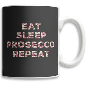 By IWOOT Eat Sleep Prosecco Repeat Mug By IWOOT Eat Sleep Prosecco Repeat Mug