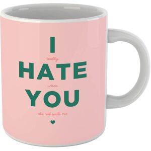 By IWOOT I Hate You Mug By IWOOT I Hate You Mug
