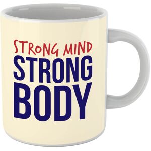 By IWOOT Strong Mind Strong Body Mug By IWOOT Strong Mind Strong Body Mug