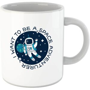 By IWOOT I Want To Be A Space Adventurer Mug By IWOOT I Want To Be A Space Adventurer Mug