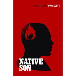 Wright: Native Son - Richard Wright Wright: Native Son - Richard Wright