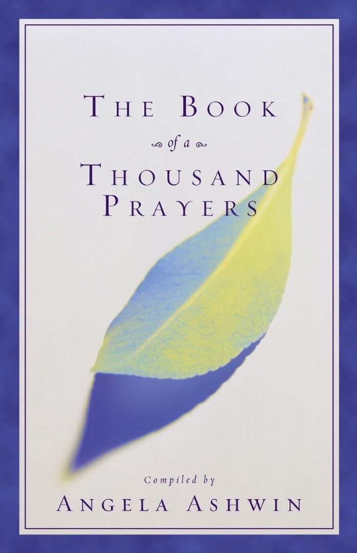 The Book of a Thousand Prayers By Angela Ashwin Zondervan (Paperback)