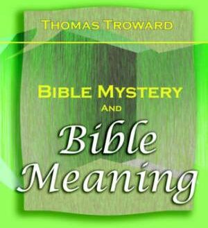 Book Jungle Bible Mystery and Bible Meaning 1913