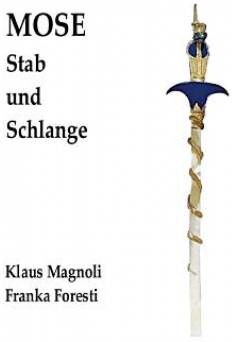 Books On Demand Mose - Stab und Schlange