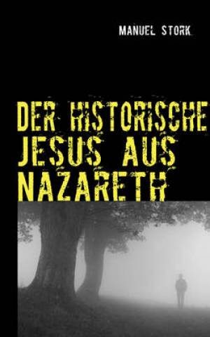 Books on Demand Historische Jesus Aus Nazareth