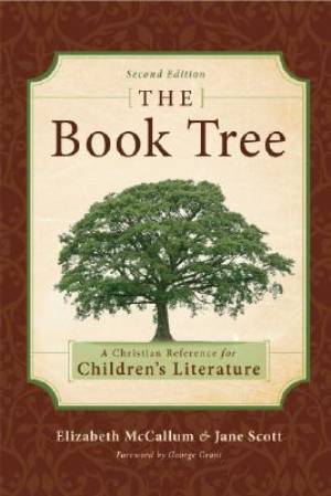 Canon Book Tree A Christian Reference For Children's Literature