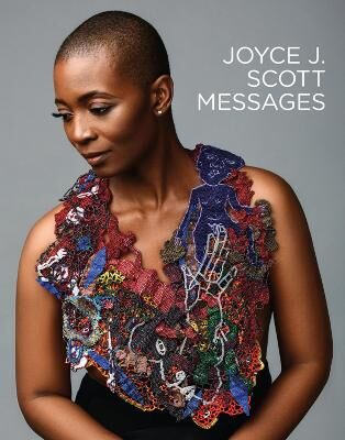Mobilia Gallery Joyce J. Scott: Messages