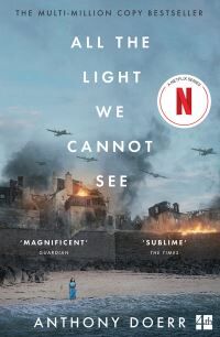 Anthony Doerr All The Light We Cannot See