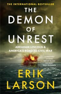 Erik Larson The Demon Of Unrest