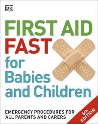 Vivien J Armstrong First Aid Fast For Babies And Children