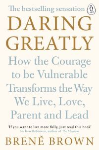 Brené Brown Daring Greatly