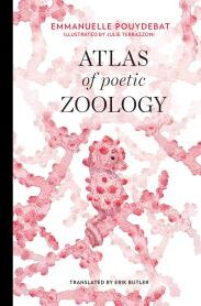 Emmanuelle Pouydebat Atlas Of Poetic Zoology