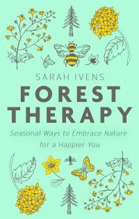 Sarah Ivens Forest Therapy