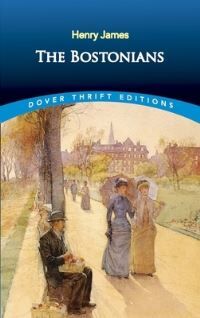 Henry James The Bostonians