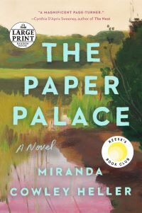 Miranda Cowley Heller The Paper Palace (Reese'S Book Club)