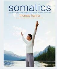 Thomas Hanna Somatics