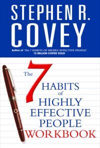 Stephen R Covey The 7 Habits Of Highly Effective People